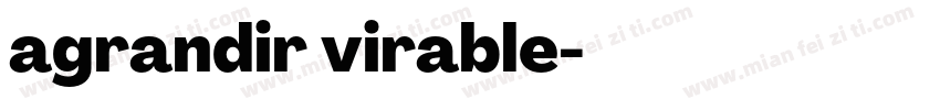 agrandir virable字体转换